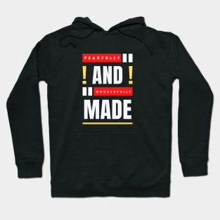 Fearfully And Wonderfully Made | Christian Typography Hoodie